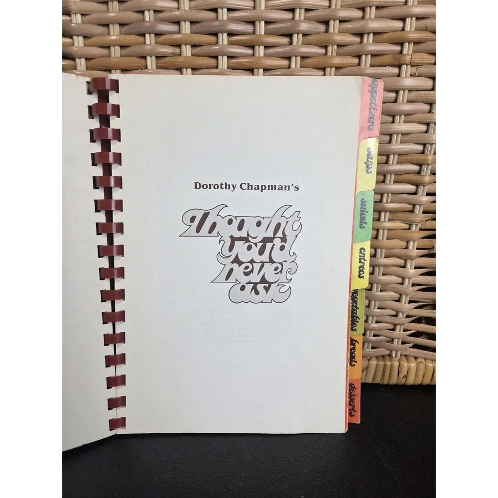 Thought You'd‎ Never Ask Dorothy Chapman Vtg Cookbook Florida Disney 1979